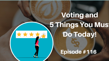 Ep 116 Erica Vote and 5 Things