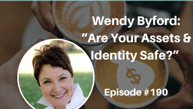 Ep 190 Wendy B Asset Safety